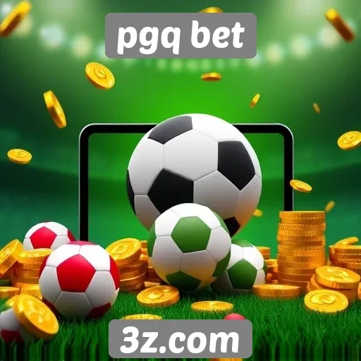 Benefícios de usar pgq bet para apostas online